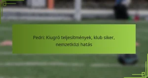 Pedri: Kiugró teljesítmények, klub siker, nemzetközi hatás